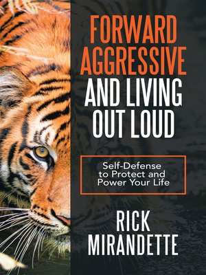 cover image of Forward Aggressive and Living out Loud